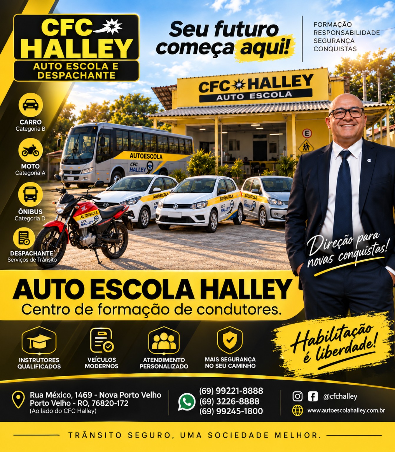 Campanha da Auto Escola Halley com a sede, a frota e o Dr. Carlos Santos